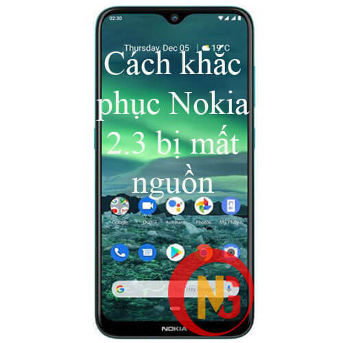 Nokia 2.3 bị mất nguồn