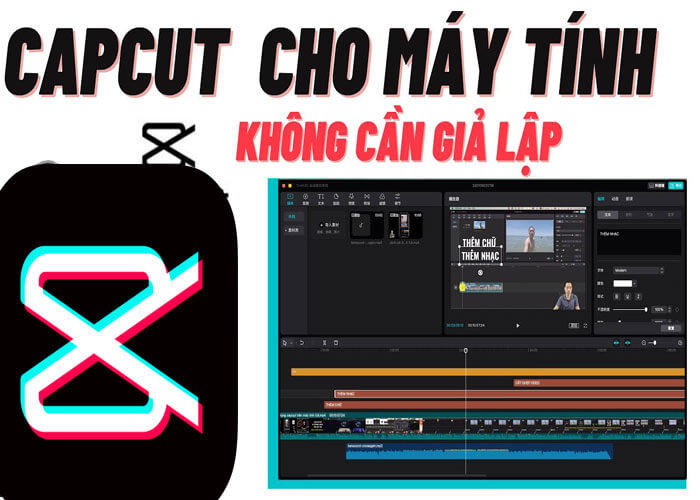 Download Capcut Phần Mềm Chỉnh Sửa Video Tiktok Trên Máy Tính