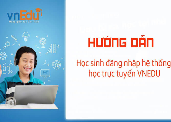 Cách sử dụng Vnedu cho học sinh