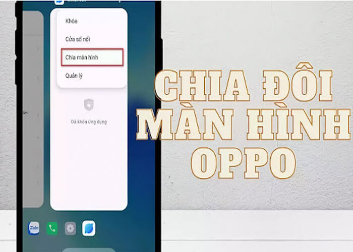 Chia đôi màn hình Oppo