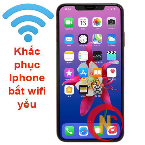 Cách khắc phục iPhone bắt wifi yếu