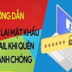 Cách lấy lại mật khẩu Gmail